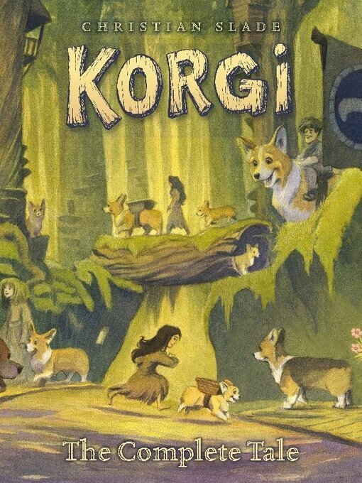 Title details for Korgi: The Complete Tale by Christian Slade - Available